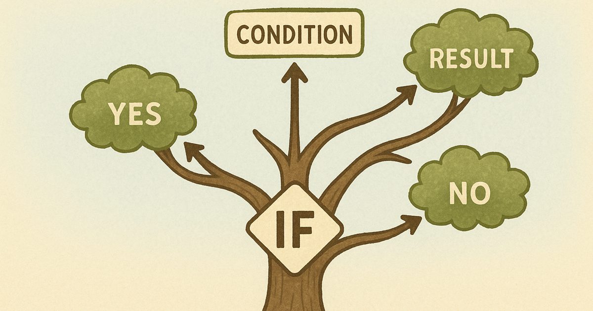 条件分岐を育てると、「条件」と仲良くなれるかもしれない